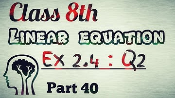 Linear Equations in One Variable Ex 2.4: Q2- NCERT Class 8th Maths