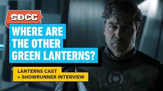 Lanterns: Here's Why The Series Downplays The Green Lantern Corps | Comic Con 2026