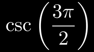 Compute csc(3pi/2)