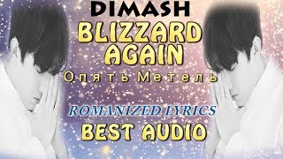 Dimash - BLIZZARD AGAIN - (ROMANIZED LYRICS)~ AUDIO -  FAN TRIBUTE
