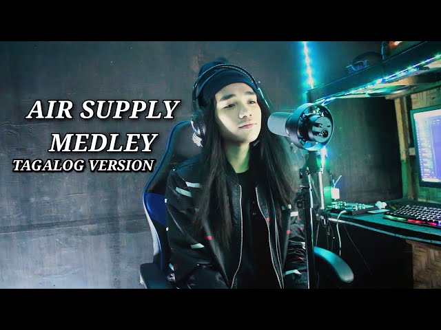 Air Supply Medley Tagalog Version |Jerron class=