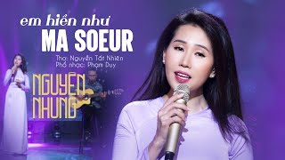 Video thumbnail of "Em Hiền Như Ma Soeur - Nguyên Nhung (Official 4K MV)"