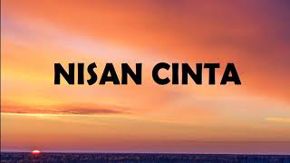 NISAN CINTA lirik 🌸