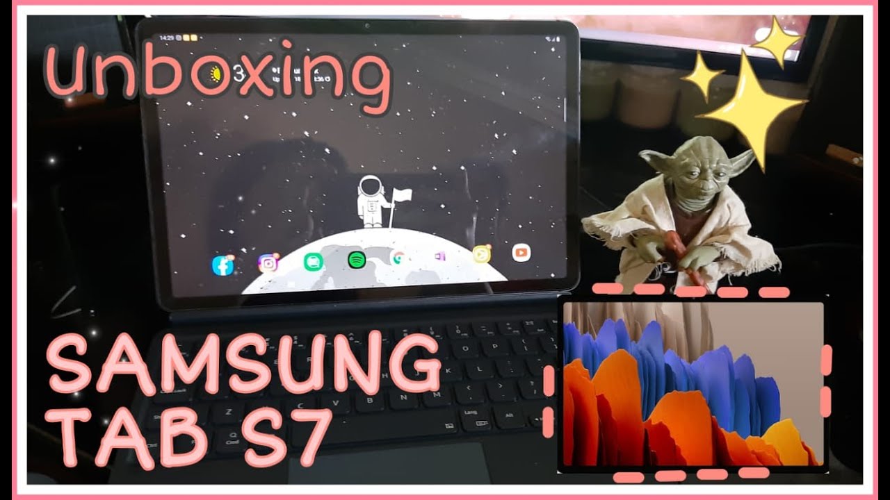 SAMSUNG GALAXY TAB S7 UNBOXING