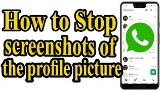 How to Prevent Screenshots of Your WhatsApp Profile Picture | New Update Guide screenshot 3