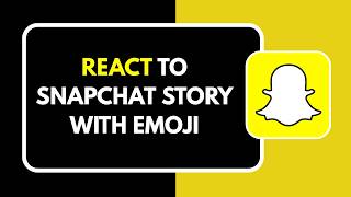 HOW TO REACT TO SNAPCHAT STORY WITH EMOJI screenshot 5
