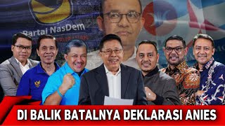 DI BALIK BATALNYA DEKLARASI ANIES - INDONESIA LAWYERS CLUB