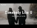 [和訳] Somebody Like U - Alan Walker &amp; Au-Ra