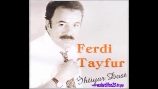 FERDİ TAYFUR - İHTİYAR DOST Resimi