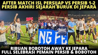 AFTER MATCH PERSIJAP VS PERSIB 1-2❗️ RIBUAN BOBOTOH AWAY JEPARA❗️FULL SELEBRASI PEMAIN & PERSIB FANS