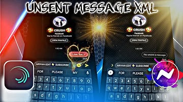 MESSENGER UNSENT MESSAGE XML 🙂 XML PRESENT - MESSENGER CHAT LYRICS VIDEO -ALIGHT MOTION - TREND XML