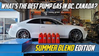 WHATS THE BEST PUMP GAS IN BC, CANADA? (Summer Blend Edition) 2021 Edition