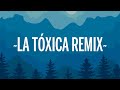 Farruko x Myke Towers x Sech - La Toxica REMIX (Letra/Lyrics) ft. Jay Wheeler y Tempo