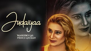 Judaiyaa(Full Video) Naseebo Lal | Prince Ghuman | Latest Punjabi Songs 2020 Rehaan Records