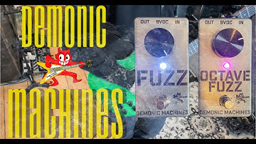 DEMONIC MACHINES | $60 FUZZ / OCTAVE FUZZ