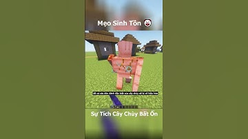 Mẹo Sinh Tồn 🤡 ( Tập 73 ) : Sự Tích Cây Chùy Bất  #short #shorts #minecraft