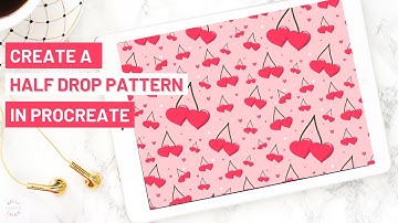 How to Make a Seamless Half Drop Repeat Pattern in Procreate