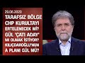 CHP kurultayı ertelenecek mi? Gül "çatı aday" mı olmak istiyor? - Tarafsız Bölge 29.06.2020