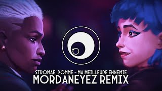 Stromae, Pomme - Ma Meilleure Ennemie (Mordaneyez Remix) [Arcane Season 2]