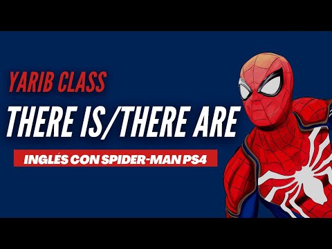 Aprende en Casa INGLÉS con SPIDER-MAN PS4 Práctica de THERE IS/THERE ARE  (Semana 10 y 11) - YouTube