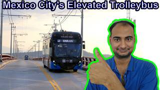 Mexico City's Elevated Trolleybus Explained {Science Thursday}