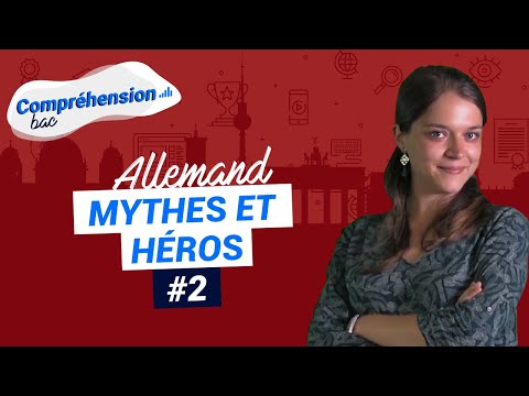 Oral d'Allemand au bac - Mythes et Héros / Mythen und Helden #2