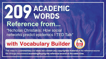 209 Academic Words Ref from "Nicholas Christakis: How social networks predict epidemics | TED Talk"