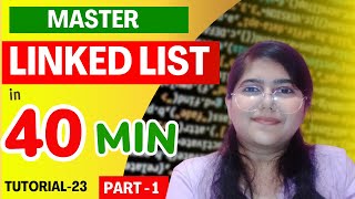 Introduction to Linked List | Java DSA Full Course | Tutorial-23 Part-1