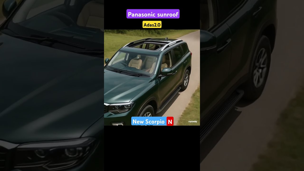 Scorpio N 2025 Now With Sunroof ADAS Level 2 Shorts Mahindra Scorpion Newscorpion