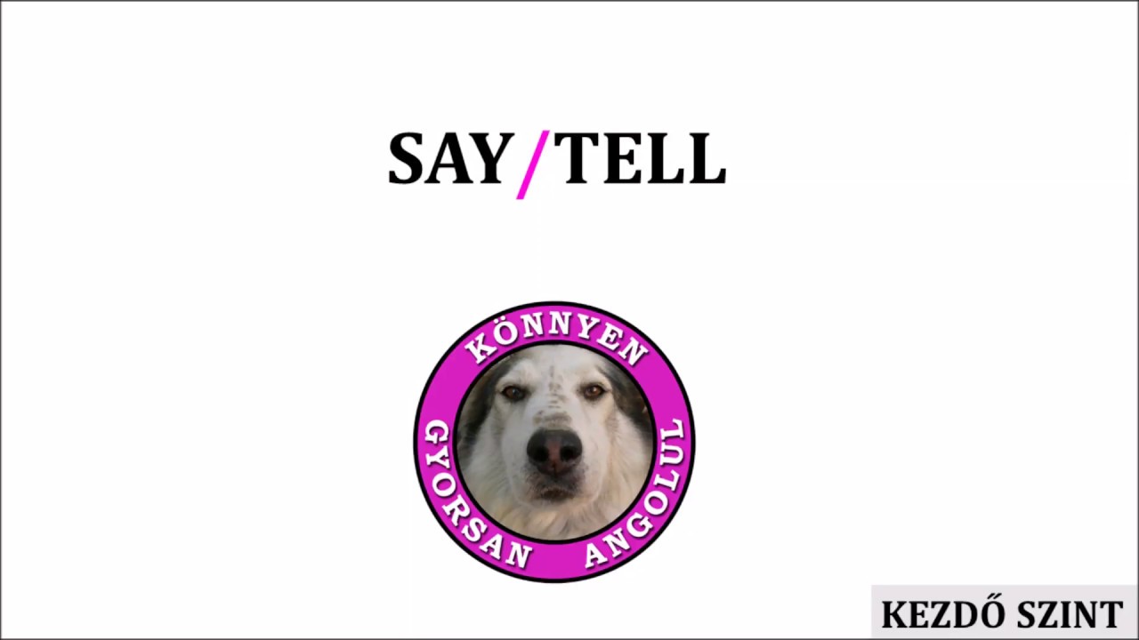 SAY/TELL - YouTube