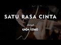 SATU RASA CINTA // ARIEF // KARAOKE GITAR AKUSTIK NADA COWO ( MALE )