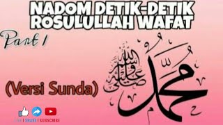 Bikin sedih Nadom Sunda detik detik wafatnya Rasulullah saw
