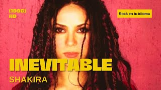 ‘Inevitable’ de Shakira (1998).