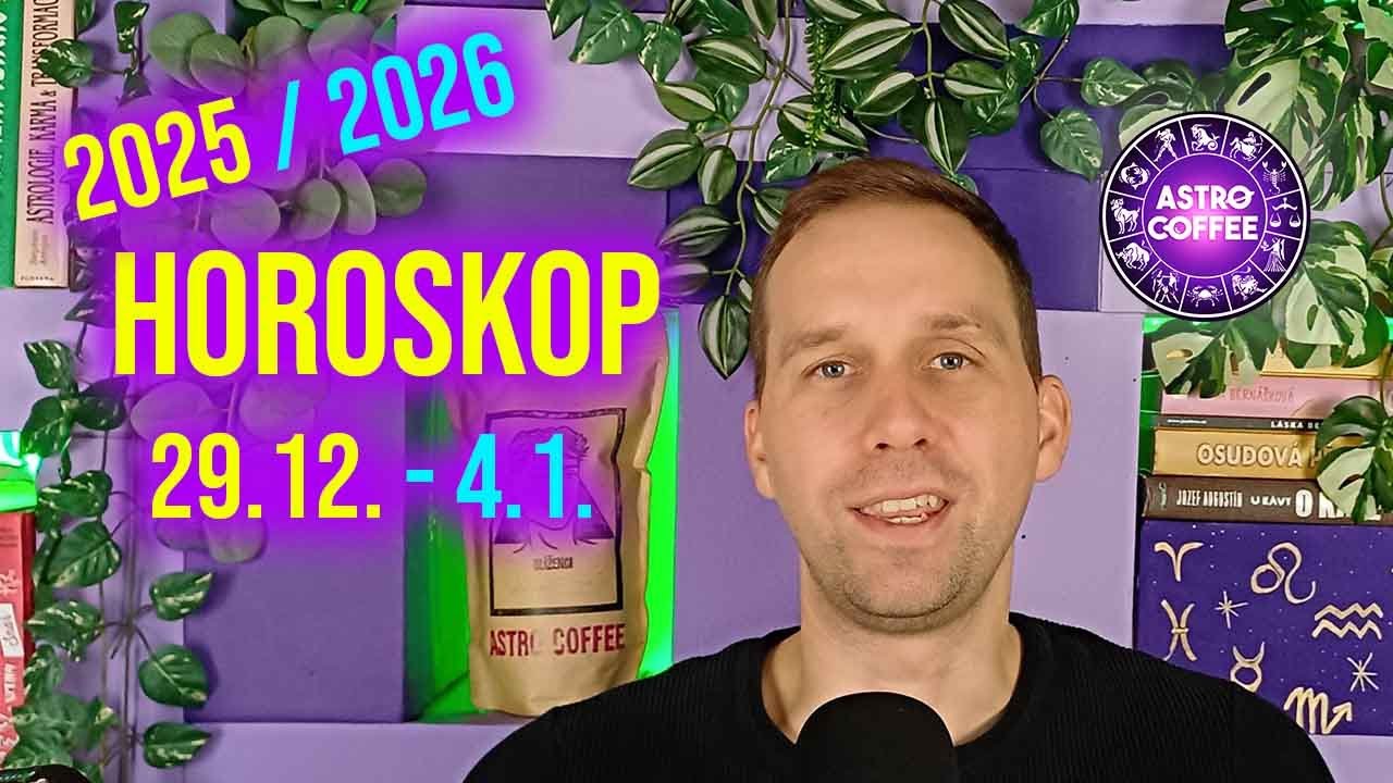 Týdenní Horoskop: 29. 12. 2025 - 4. 1. 2026
