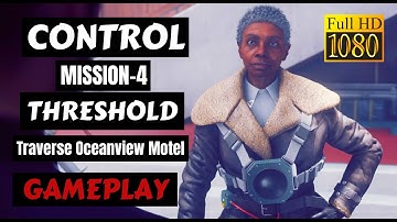 Control  threshold walkthrough traverse oceanview motel full gameplay ps4 pc 1080p