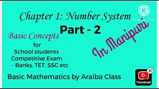 Chapter 1- Number System/ Part 2/ Basic Mathematics/ Manipuri/