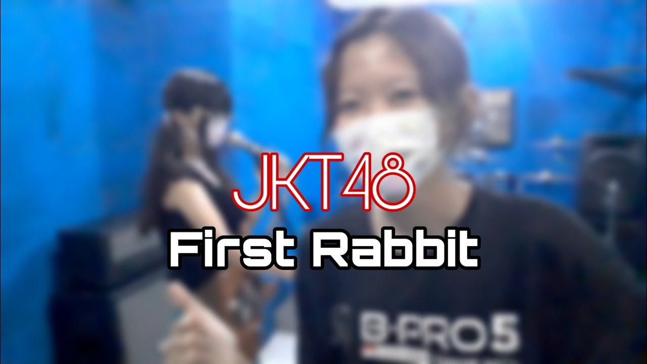 [Jamming Santai] JKT48 - First Rabbit (Dinyan ft Ruru) - YouTube