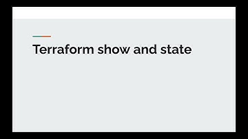 Terraform Show and State command