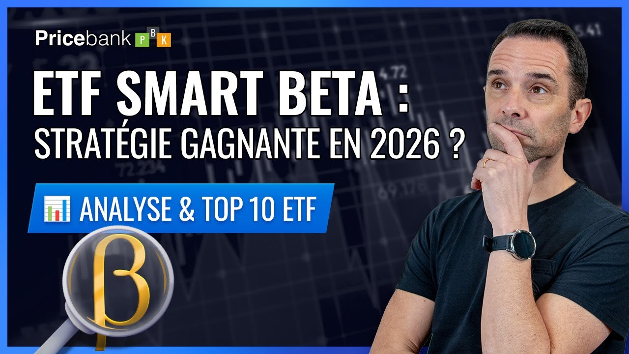 🎯 10 ETF SMART BETA pour 2026 : plus performants qu'un MSCI World ? ETF Momentum Quality Value...
