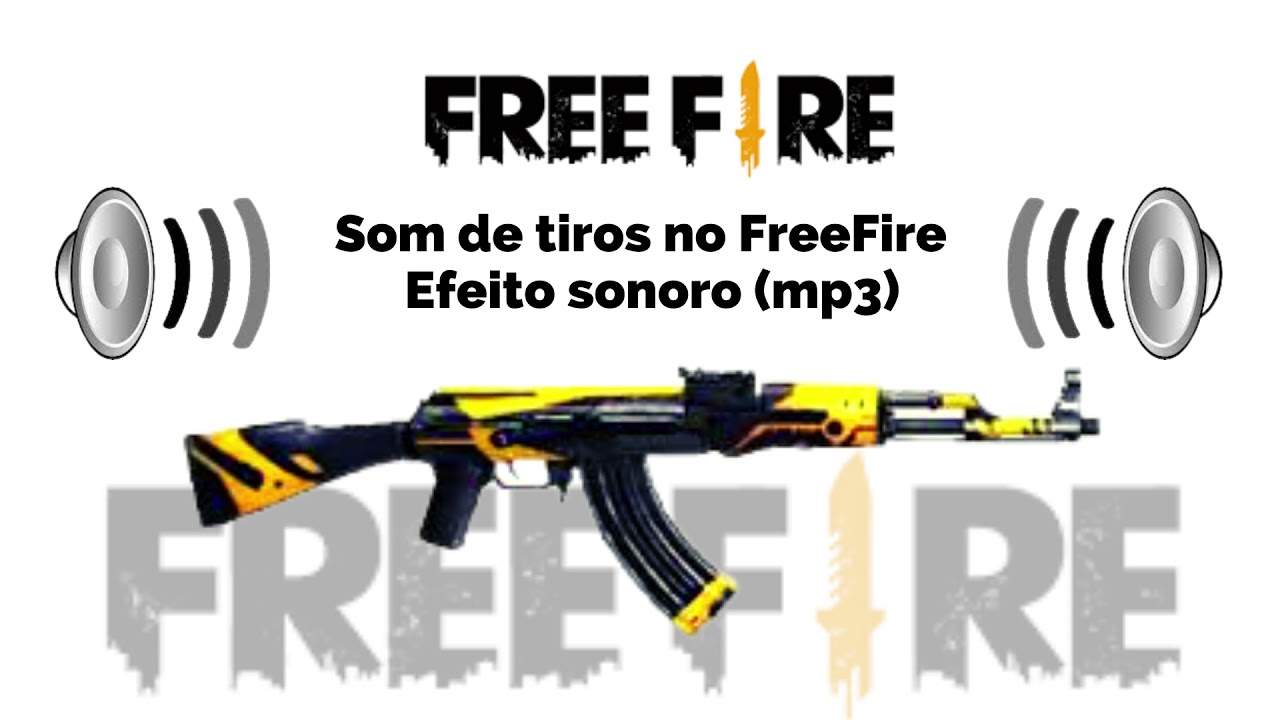 Som de Tiros do FreeFIRE