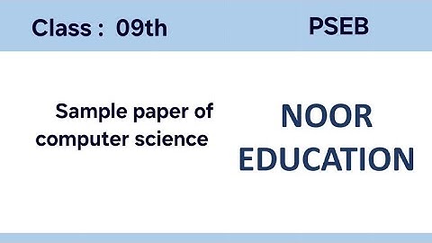 Sample paper of computer science class 9th PSEB september exams 