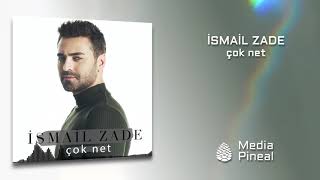 İsmail Zade - Çok Net ( Video) Resimi