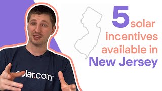 New Jersey Solar Incentives - How Reduce the Cost of Going Solar