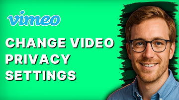 How to Change Video Privacy Settings on Vimeo [2025 Guide]