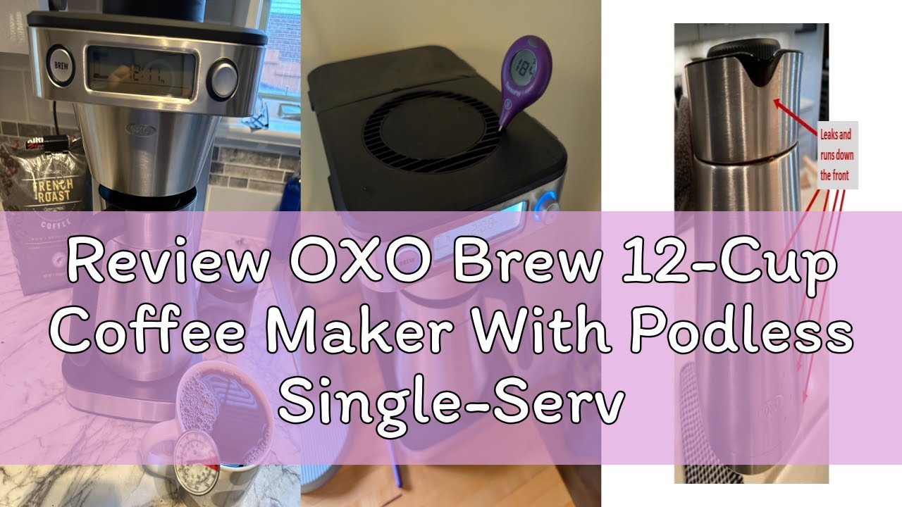Review OXO Brew 12-Cup Coffee Maker With Podless Single-Serve  Function,Silver