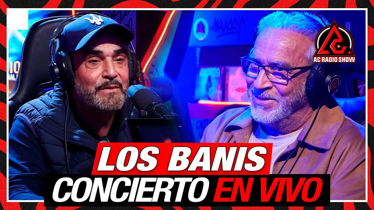 Los Banis: Concierto en Vivo en AC Radio Show