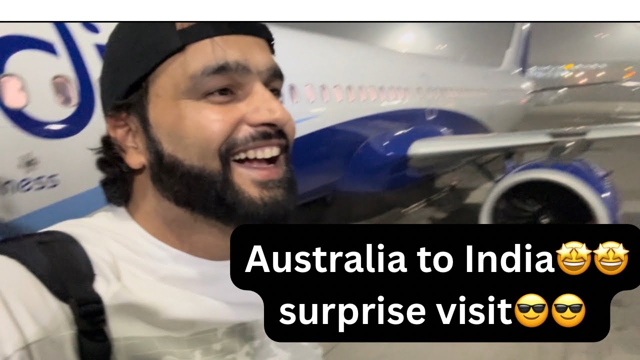 Australia to India surprise visit🤩😎 | Daily vlog| Indian in australia