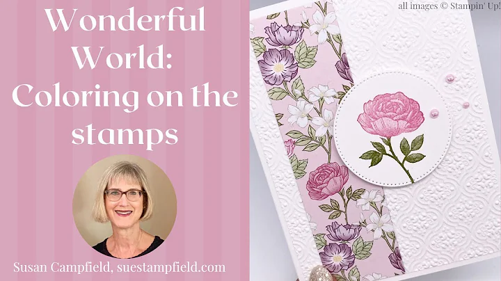 Wonderful World: How to NOT color on the stamps (a...