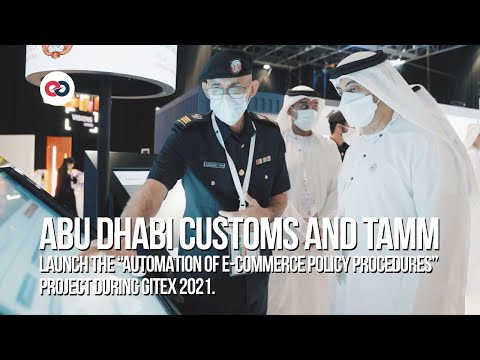 Abu Dhabi Customs and TAMM launch the “Automation of E-Commerce Policy Procedures”