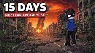 Nuclear Apocalypse: Surviving Day 1 to Day 30 (Survival Guide)